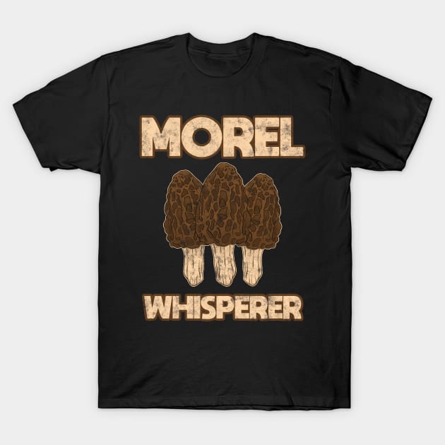 Morel Whisperer Mushroom Hunting T-Shirt by Crazy Shirts